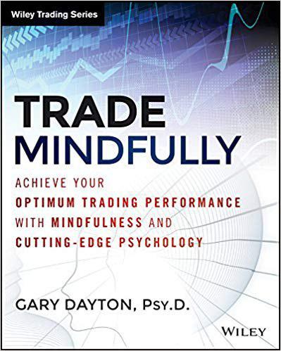 trade-mindfully-achieve-your-optimum-trading-performance-with-mindfulness-and-cutting-edge-psychology